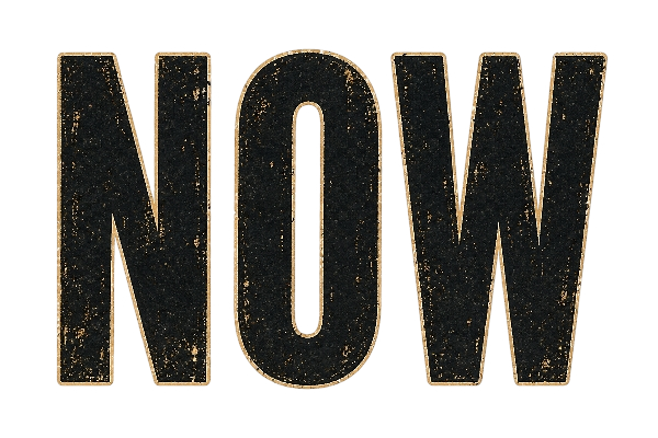 NOW